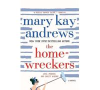 Mary Kay Andrews The Homewreckers (Tascabile)