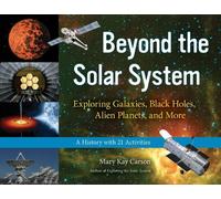 Mary Kay Carson Beyond the Solar System (Tascabile) For Kids series