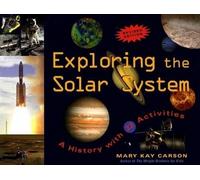 Mary Kay Carson Exploring the Solar System (Tascabile)