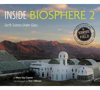 Mary Kay Carson Inside Biosphere 2: Earth Science Under Glass (Tascabile)