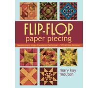 Mary Kay Mouton Flip-flop Paper Piecing (Tascabile)