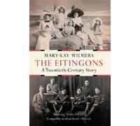 Mary-Kay Wilmers The Eitingons (Tascabile)
