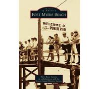 Mary Kaye Stevens Fort Myers Beach (Tascabile) Images of America