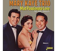 Mad Passionate Love - Rare Singles