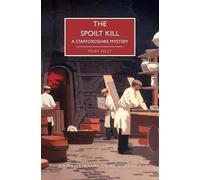 Mary Kelly The Spoilt Kill (Tascabile) British Library Crime Classics