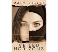 Mary Khouri Veiled Horizons (Tascabile)