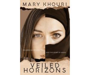 Mary Khouri Veiled Horizons (Tascabile)