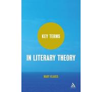Mary Klages Key Terms in Literary Theory (Tascabile) Key Terms