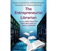 Mary Krautter The Entrepreneurial Librarian (Tascabile)