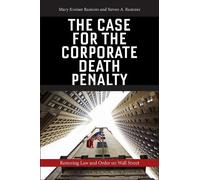 Mary Kreiner Ramirez Steven A The Case for the Corporate Deat (Copertina rigida)