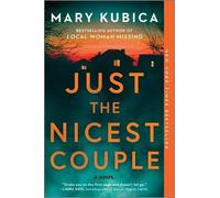 Mary Kubica Just the Nicest Couple (Tascabile)