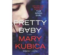 Mary Kubica Pretty Baby (Tascabile)