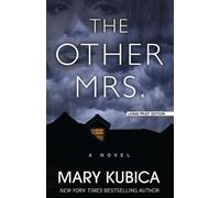 Mary Kubica The Other Mrs. (Tascabile)
