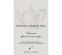 Mary L. Allen Five-O'-Clock Tea (Tascabile)