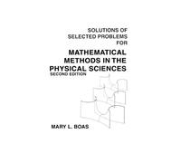 Mary L. Boas Mathematical Methods in the Physical Sciences, Solution (Tascabile)