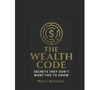 Mary L Boccadoro The Wealth Code (Tascabile)