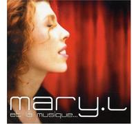 Mary L - Et La Musique...