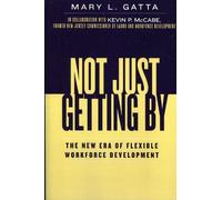 Mary L. Gatta Not Just Getting By (Tascabile)