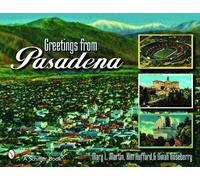 Mary L. Martin Kim Hufford Greetings From Pasadena (Tascabile)
