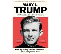 Mary L. Trump Too Much and Never Enough (Tascabile)