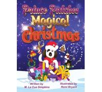 Mary La Cue Simpkins Prince Patches Magical Christmas (Copertina rigida)