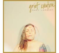 Mary Lambert Grief Creature (CD)