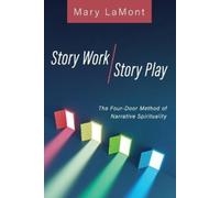 Mary Lamont Story Work/Story Play (Tascabile)
