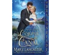 Mary Lancaster Corpse in the Canal (Tascabile) Silver and Grey