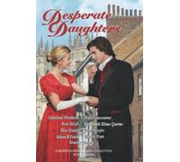 Mary Lancaster Rue Allyn Caroline Warfield Desperate Daughters (Tascabile)