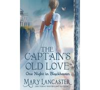 Mary Lancaster The Captain's Old Love (Tascabile) One Night in Blackhaven