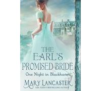 Mary Lancaster The Earl's Promised Bride (Tascabile) One Night in Blackhaven