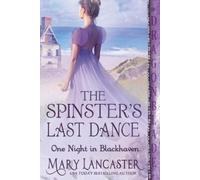 Mary Lancaster The Spinster's Last Dance (Tascabile) One Night in Blackhaven