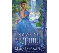 Mary Lancaster Unmasking the Thief (Tascabile) Pleasure Garden