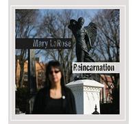 Mary Larose - Reincarnation