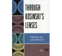 Mary Lazar Through Kosinski's Lenses (Tascabile)