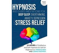 Mary Lee Hypnosis and Guided Meditations for Deep Sleep, Overthinkin (Tascabile)