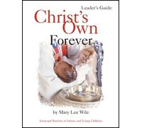 Mary Lee Wile Christ's Own Forever (Tascabile)