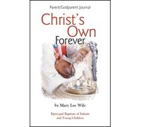 Mary Lee Wile Christ's Own Forever (Tascabile)