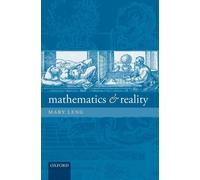 Mary Leng Mathematics and Reality (Copertina rigida)