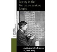 Mary Lindemann Money in the German-speaking Lands (Copertina rigida)