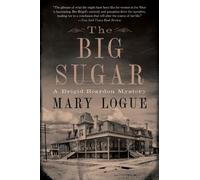 Mary Logue The Big Sugar (Tascabile)