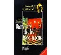 Mary London Un Meurtre Chez Les Francs-Macons (Tascabile)
