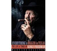 Mary Lou Sullivan Everything's Bigger in Texas (Copertina rigida)