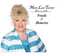 Mary Lou Turner Friends & Memories (CD)