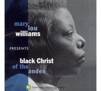 Mary Lou Williams Black Christ of the Andes (CD) Album