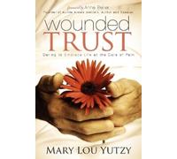 Mary Lou Yutzy Wounded Trust (Tascabile)