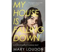 Mary Loudon My House Is Falling Down (Tascabile)