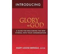 Mary Louise Bringle Introducing Glory to God (Tascabile)