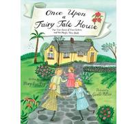 Mary Lyn Ray Once Upon a Fairy Tale House (Copertina rigida)