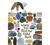 Mary Lyn Ray Felicita Sala When You Find the Right Rock (Copertina rigida)